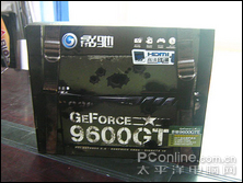 影驰9600GTE上将版